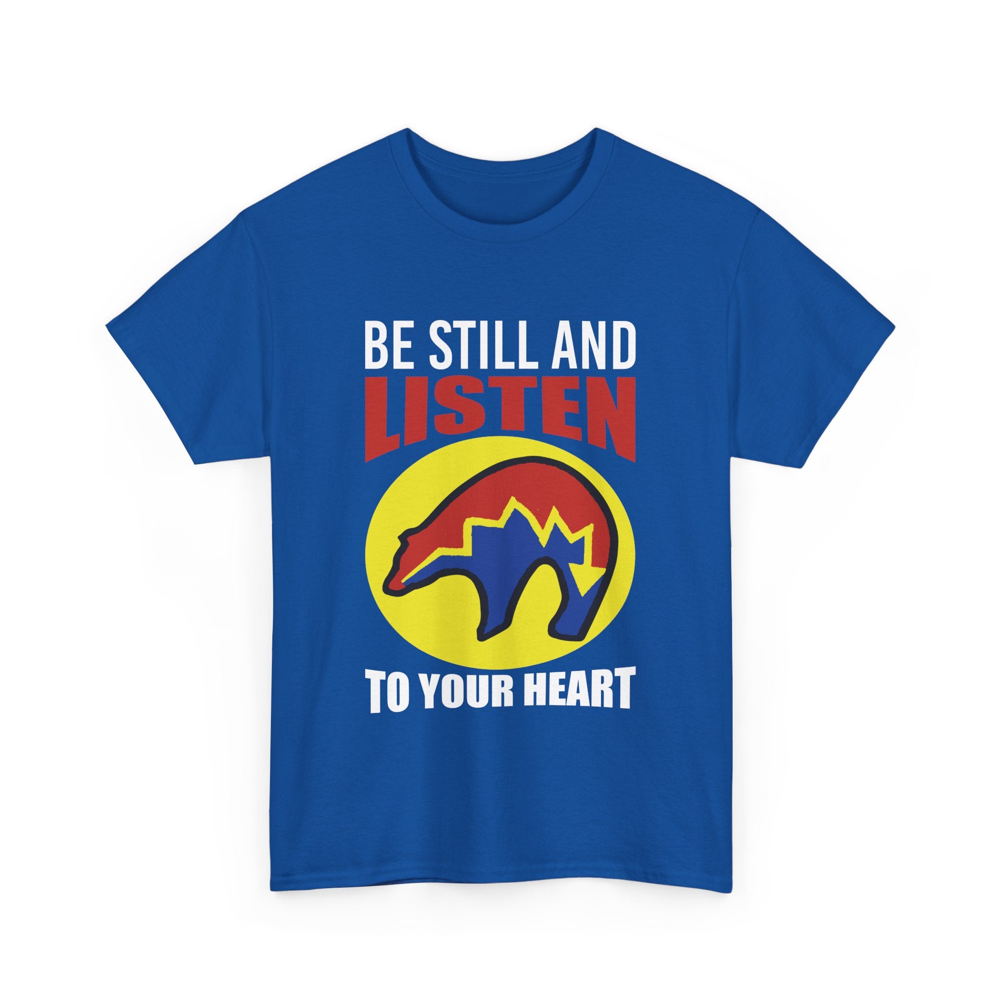 Be Still and Listen With Bear Printed on Front