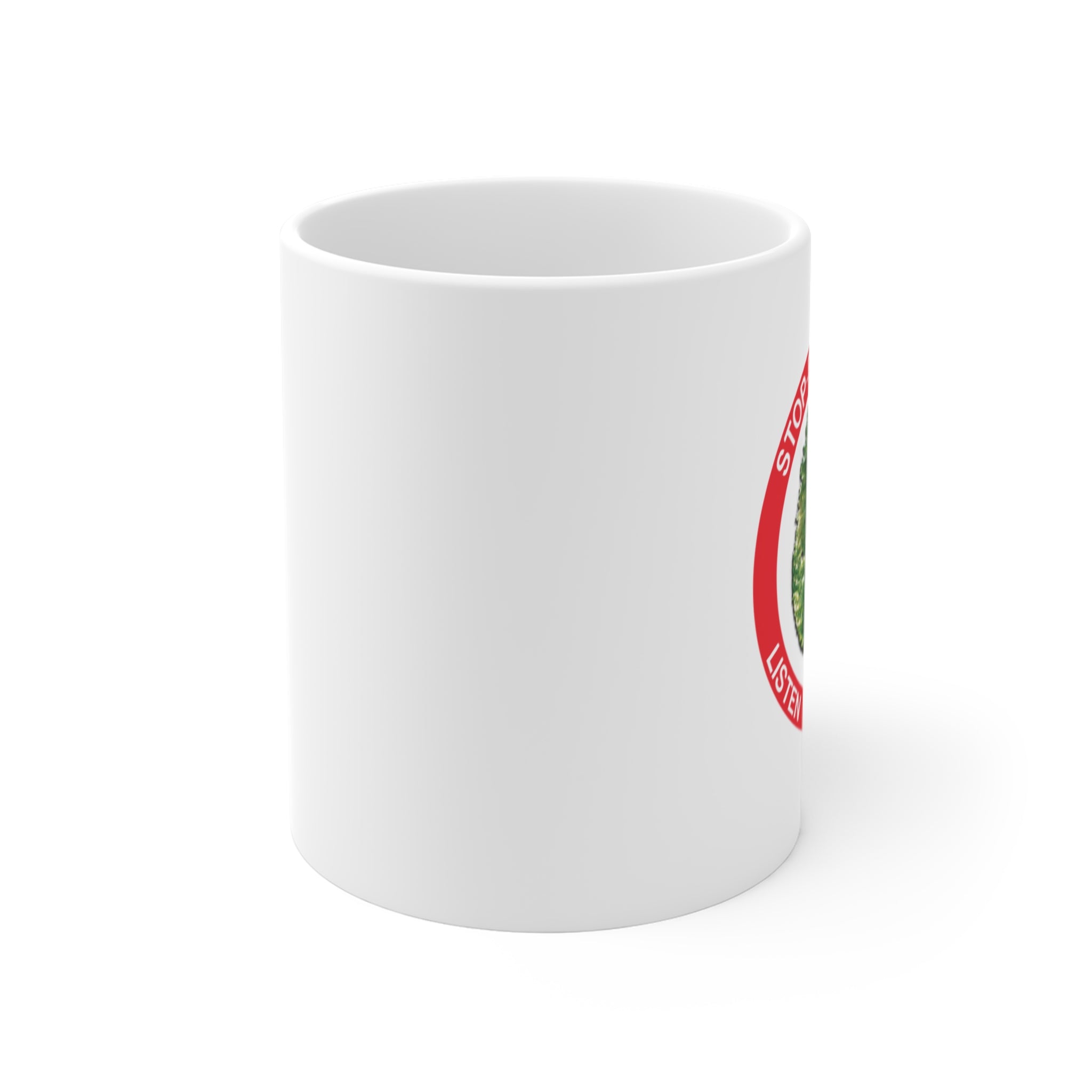 Stop Be Still and Listen To Your Heart Mug