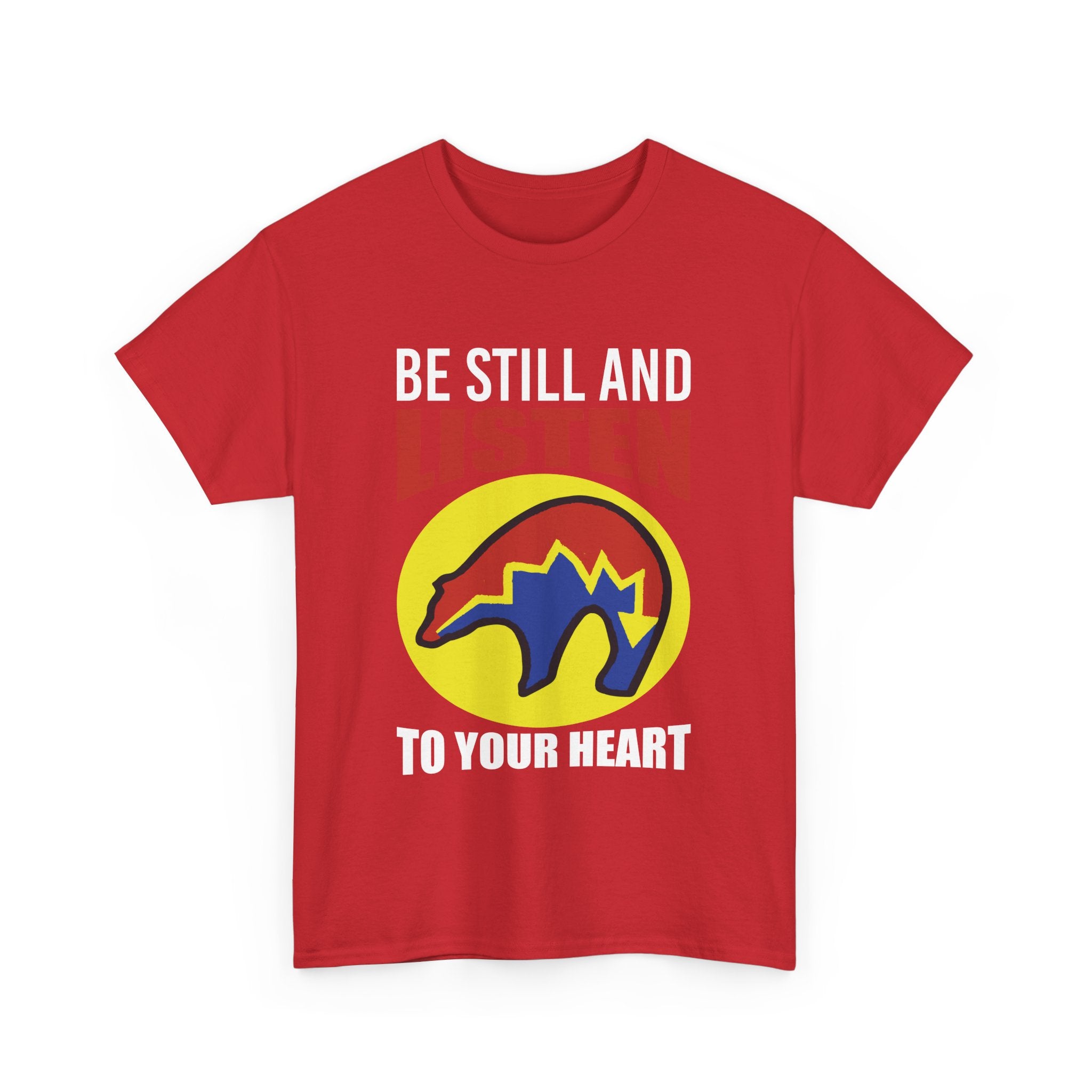 Be Still and Listen With Bear Printed on Front