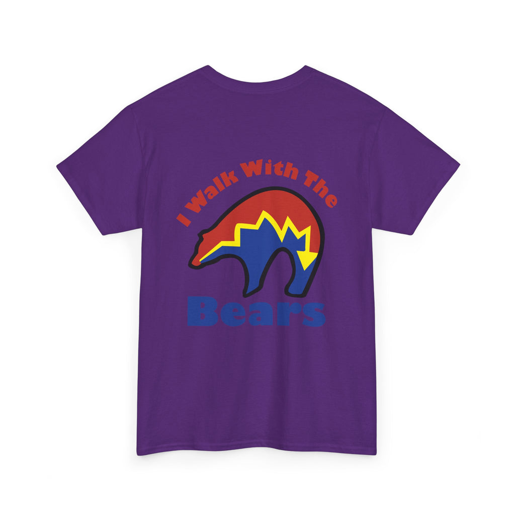 I Walk With The Bears Printed on Back
