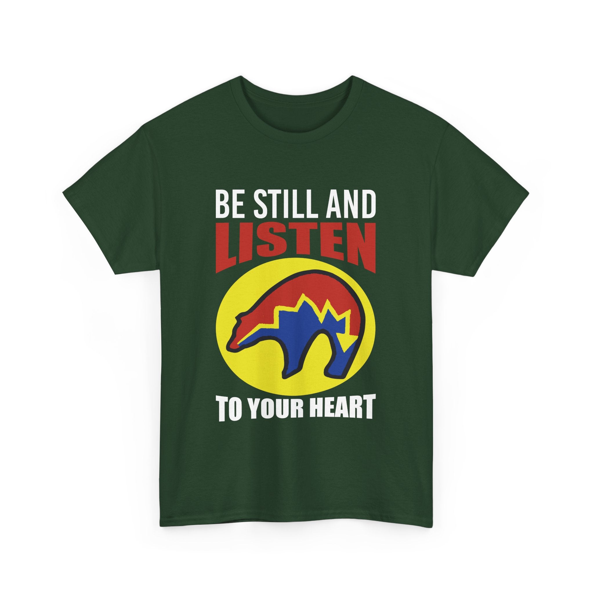 Be Still and Listen With Bear Printed on Front
